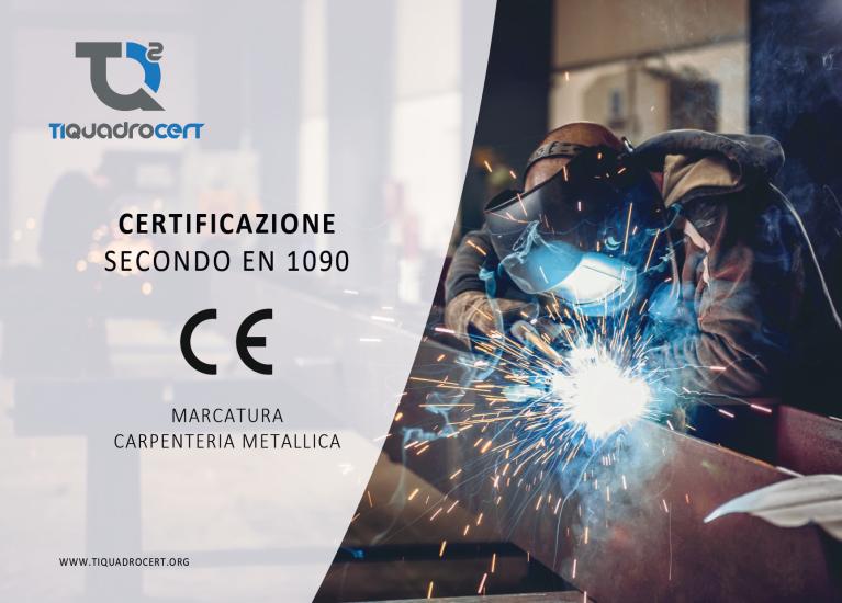 Certificazione Secondo UNI EN 1090 Certificazione Secondo UNI EN 1090